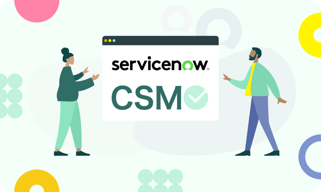 ServiceNow CSM Features, Implementation, Use Cases