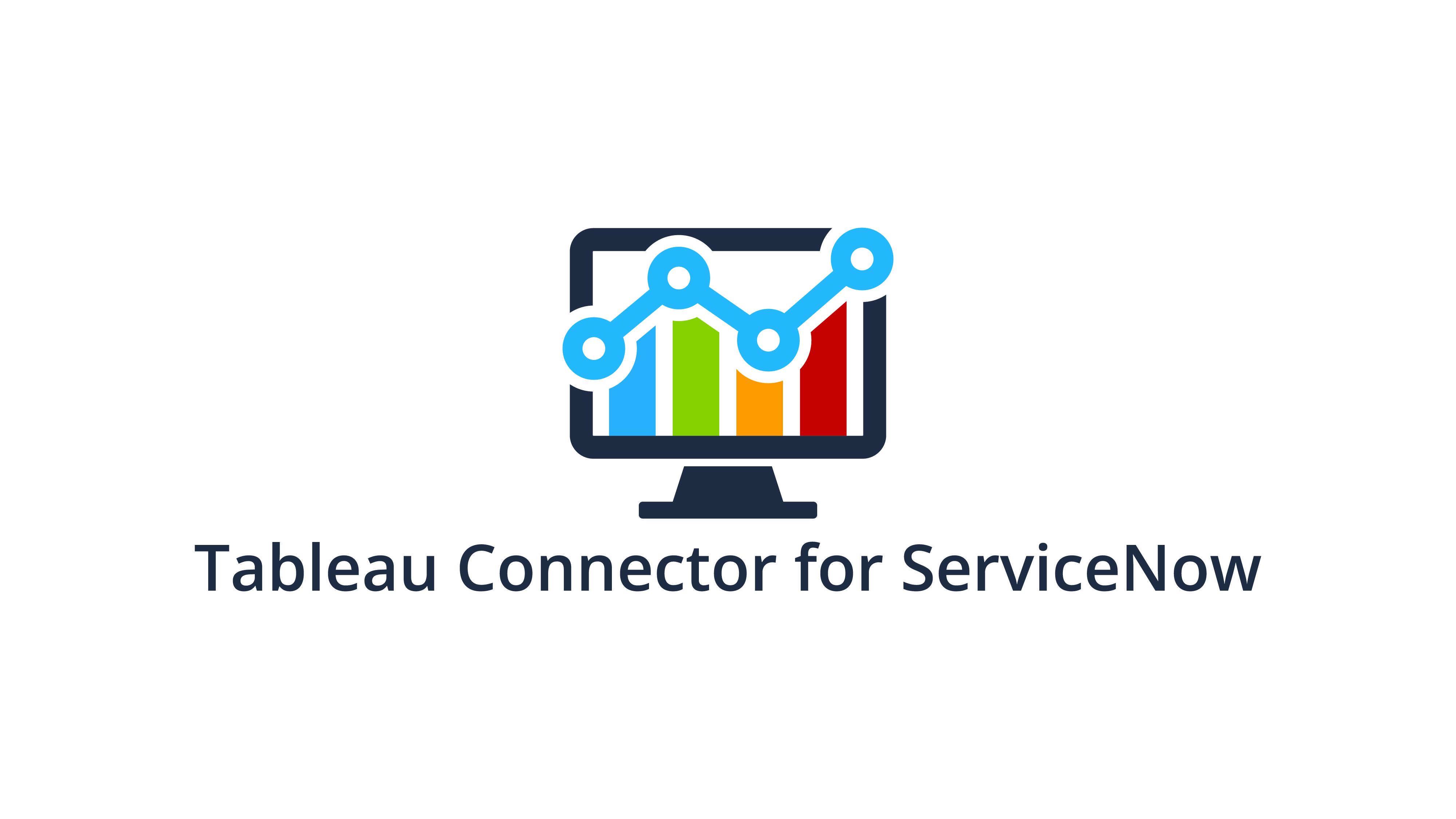 Tableau Connector for ServiceNow 