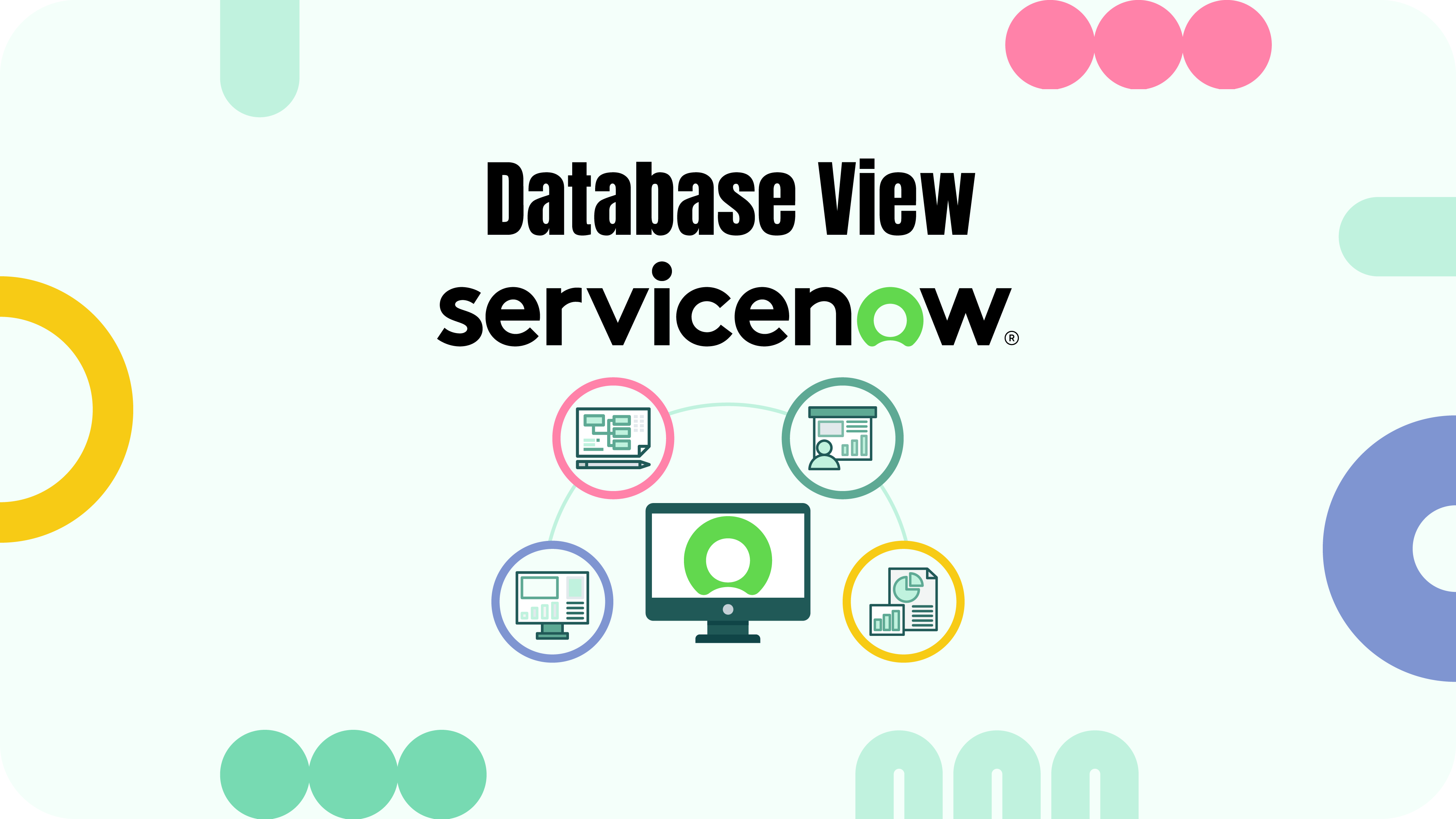 How Database View in ServiceNow Works