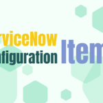 ServiceNow Configuration Items (CIs): A Comprehensive Guide - acSoft Inc
